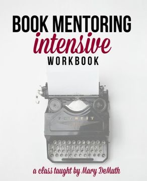 portada Book Mentoring Intensive: Finally: Write and Publish Your Book