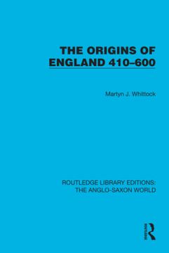 portada The Origins of England 410-600 (en Inglés)