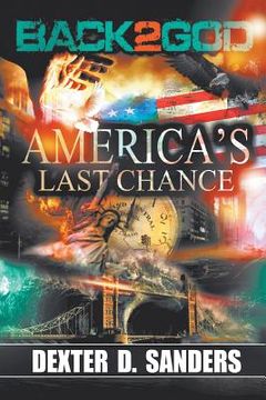 portada Back 2 God: America's Last Chance (en Inglés)