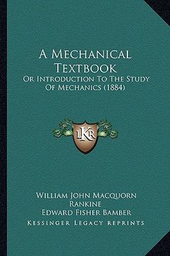 portada a mechanical textbook: or introduction to the study of mechanics (1884)