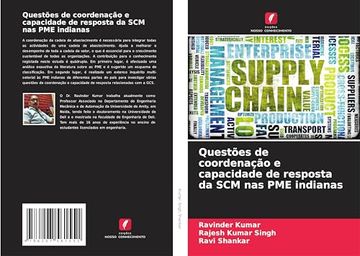 portada Questões de Coordenação e Capacidade de Resposta da scm nas pme Indianas (en Portugués)