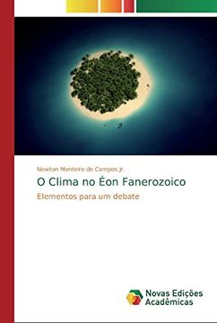 portada O Clima no éon Fanerozoico: Elementos Para um Debate
