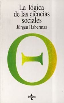 la lógica de las ciencias sociales (r) (3a.edic. reimpr.2002)