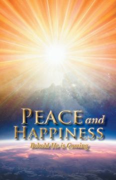 portada Peace and Happiness: Behold He is Coming