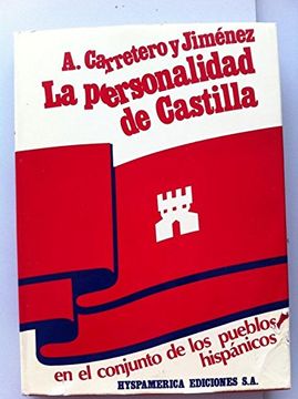 portada La Personalidad de Castilla en el Conjunto de los Pueblos Hispánicos