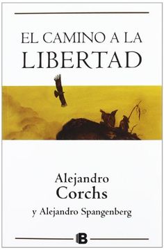 portada Camino A La Libertad, El (in Spanish)