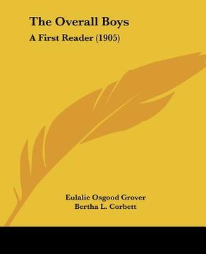 portada the overall boys: a first reader (1905) (in English)