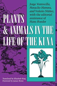 portada Plants and Animals in the Life of the Kuna (en Inglés)