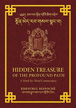 portada Hidden Treasure of the Profound Path: A Word-by-Word Commentary on the Kalachakra Preliminary Practices