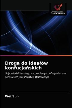 portada Droga do idealów konfucjańskich (en Polaco)