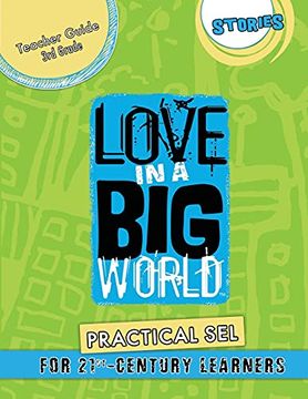 portada Love in a big World: Teacher Guide 3rd Grade - Stories Series (en Inglés)