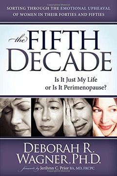 portada The Fifth Decade: Is it Just my Life or is it Perimenopause (en Inglés)