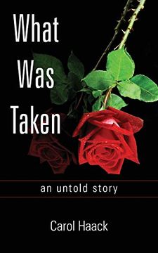 portada What was Taken: An Untold Story (en Inglés)