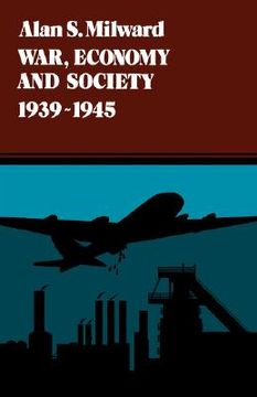 portada war, economy and society, 1939-1945 (en Inglés)