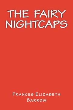 portada The Fairy Nightcaps (in English)