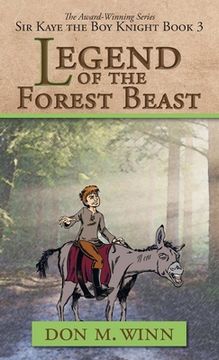 portada Legend of the Forest Beast: Sir Kaye the Boy Knight Book 3 (in English)