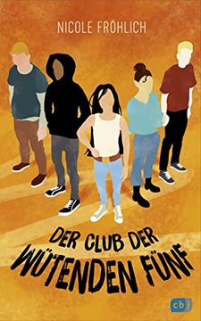 portada Der Club der Wütenden Fünf (en Alemán)