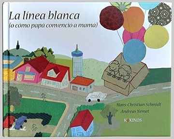 portada La Línea Blanca (o Cómo Papá Convenció a Mamá) (in Spanish)