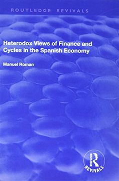 portada Heterodox Views of Finance and Cycles in the Spanish Economy (in English)