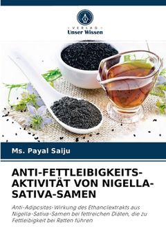 portada Anti-Fettleibigkeits-Aktivität Von Nigella-Sativa-Samen (en Alemán)
