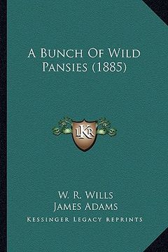 portada a bunch of wild pansies (1885) (in English)