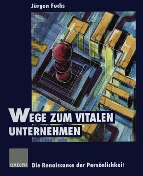 portada Wege zum vitalen Unternehmen: Die Renaissance der Persönlichkeit (German Edition)