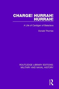 portada Charge! Hurrah! Hurrah!: A Life of Cardigan of Balaclava (in English)
