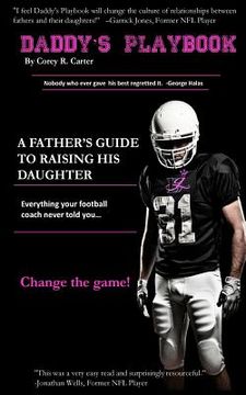 portada Daddy's Playbook: A guide for fathers raising daughters (in English)