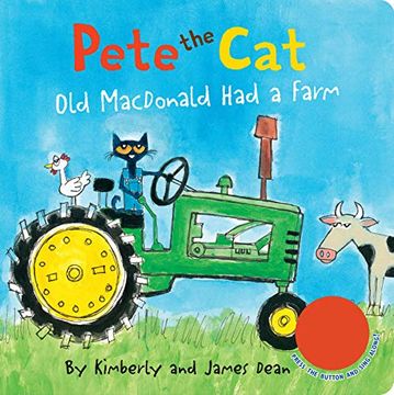 portada Dean, j: Pete the Cat: Old Macdonald had a Farm Sound Book (in English)