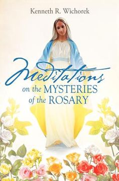 portada meditations on the mysteries of the rosary (en Inglés)