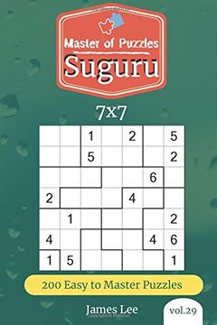 portada Master of Puzzles - Suguru 200 Easy to Master Puzzles 7x7 (Vol. 29) (in English)