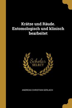 portada Krätze und Räude. Entomologisch und Klinisch Bearbeitet 