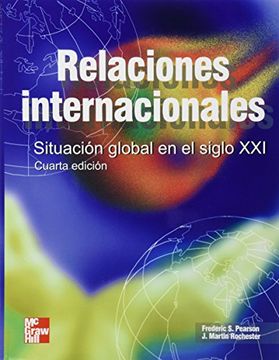 portada Relaciones Internacionales: Situacion Global en el Siglo xxi 4Ed.