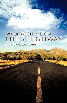 portada walk with me on life's highway (en Inglés)