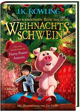 portada Jacks Wundersame Reise mit dem Weihnachtsschwein [Hardcover] Rowling, J. K. Field, jim and Pflã¼Ger, Friedrich (in German)