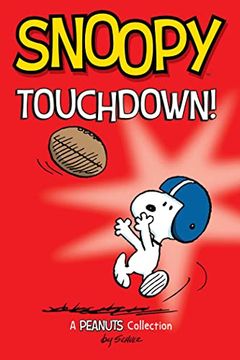 portada Snoopy: Touchdown! (Volume 16) (Peanuts Kids) (in English)