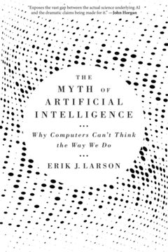portada The Myth of Artificial Intelligence: Why Computers Can’T Think the way we do 