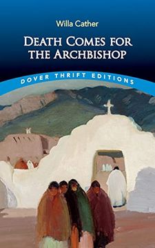 portada Death Comes for the Archbishop (Dover Thrift Editions: Classic Novels) (en Inglés)