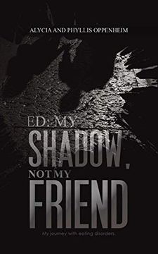 portada Ed: My Shadow, not my Friend (en Inglés)