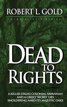 portada Dead to Rights (Colonial City Series)