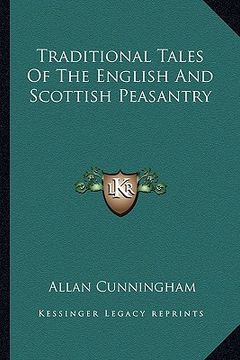 portada traditional tales of the english and scottish peasantry (in English)