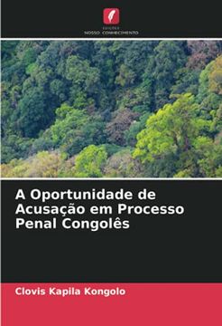 portada A Oportunidade de Acusação em Processo Penal Congolês (en Portugués)