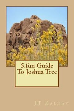 portada 5.fun Guide To Joshua Tree (en Inglés)