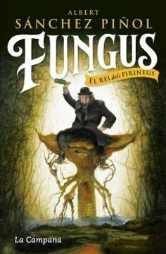 portada Fungus: El rei Dels Pirineus