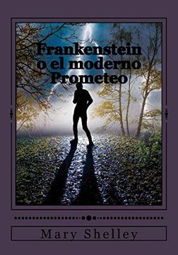 portada Frankenstein o el Moderno Prometeo (in Spanish)