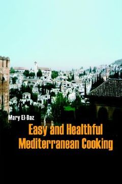 portada easy and healthful mediterranean cooking (en Inglés)