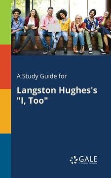 portada A Study Guide for Langston Hughes's "I, Too" (in English)