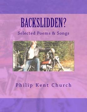 portada Backslidden?: Selected Poems & Songs (in English)