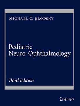 Pediatric Neuro-Ophthalmology (en Inglés)