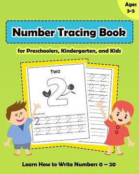 portada Number Tracing Book for Preschoolers, Kindergarten, and Kids Ages 3-5: Tracing Numbers Workbook, Learn How to Write Numbers 0 - 20